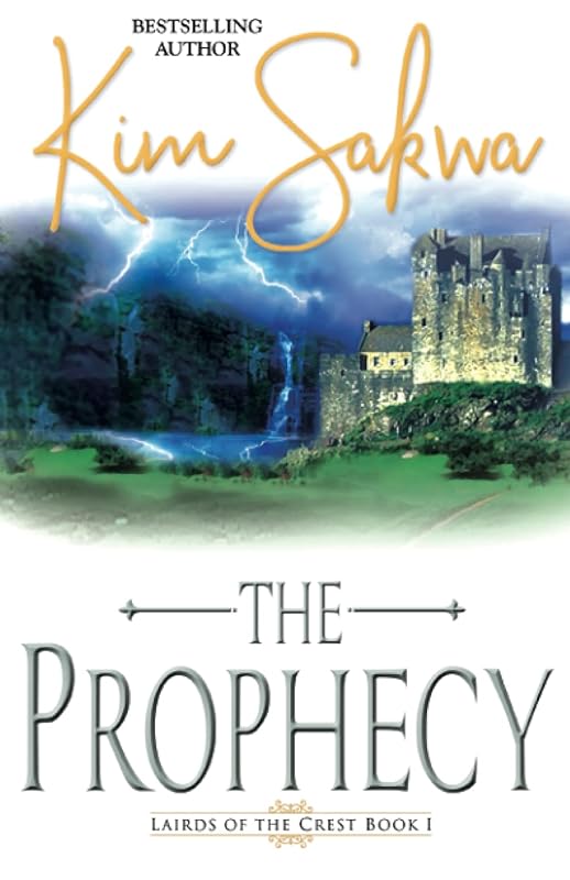 The Prophecy by Kim Sakwa