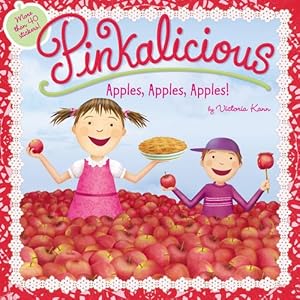 Pinkalicious: Apples, Apples, Apples!