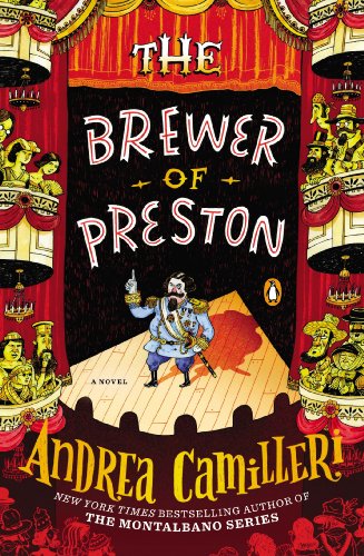 The Brewer of Preston: A Novel by Andrea Camilleri
