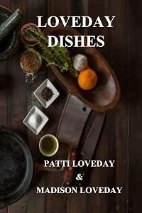 Loveday Dishes by Patti Loveday