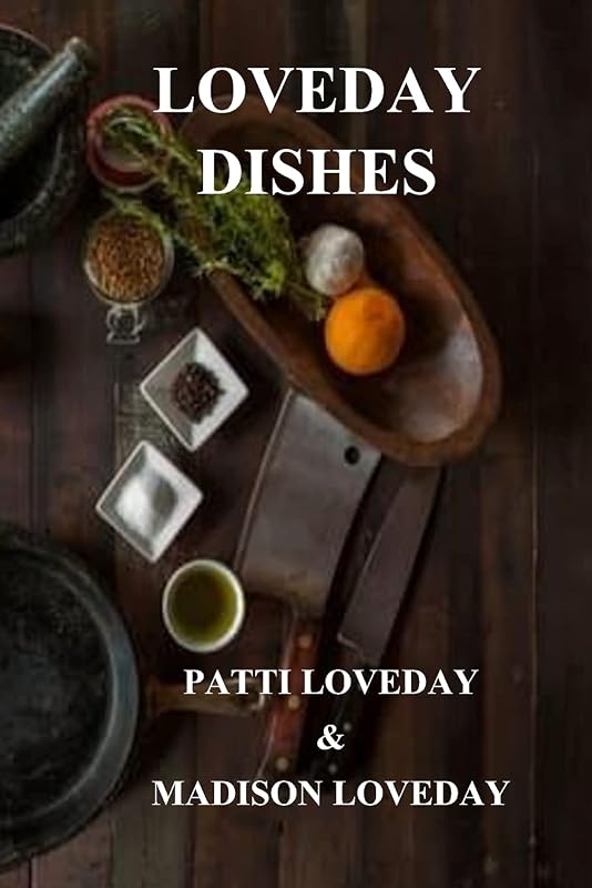 Loveday Dishes by Patti Loveday