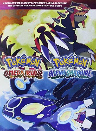 Pok&eacute;mon Omega Ruby &amp; Pok&eacute;mon Alpha Sapphire: The Official Hoenn Region Strategy Guide by Pokemon Company International