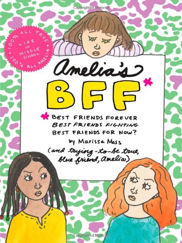 Amelia's BFF by Marissa Moss
