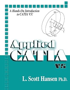 Applied CATIA V.5: V5 (Volume 1)