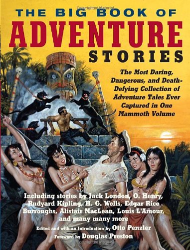 The Big Book of Adventure Stories by Otto Penzler