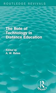 The Role of Technology in Distance Education (Routledge Revivals)