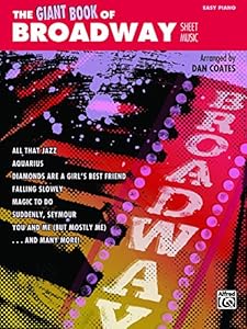 The Giant Book of Broadway Sheet Music: Easy Piano