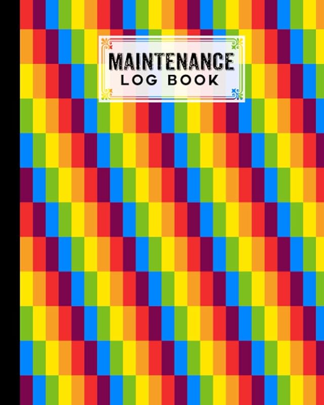 Maintenance Log Book: Rectangles Maintenance Log Book, Repairs And Maintenance Record Book for Home, Office, Construction and Other Equipments, 120 Pages, Size 8" x 10" by Lars Schutz by Lars Schutz