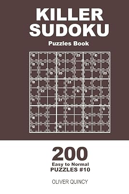 Killer Sudoku - 200 Easy to Normal Puzzles 9x9 (Volume 10)
