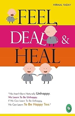 Feel, Deal & Heal [Paperback]