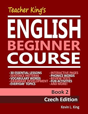 Teacher King’s English Beginner Course Book 2 - Czech Edition