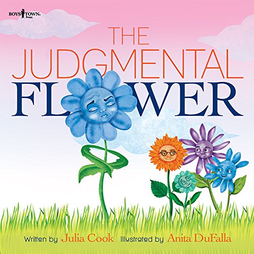 The Judgmental Flower by Julia Cook
