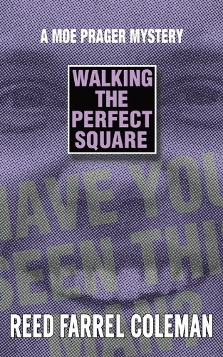 Walking the Perfect Square by Reed Farrel Coleman