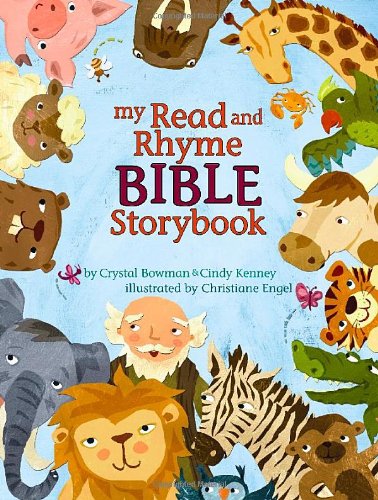 My Read and Rhyme Bible Storybook by Crystal Bowman