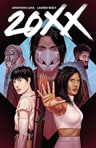 20XX Volume 1 by Lauren Keely