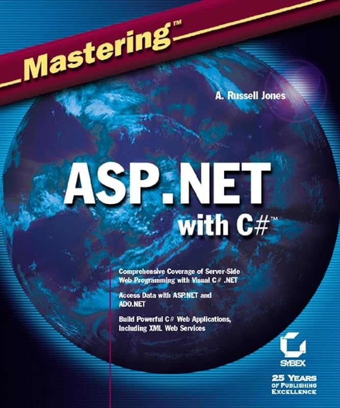 Mastering ASP.Net with Visual C# by A. Russell Jones