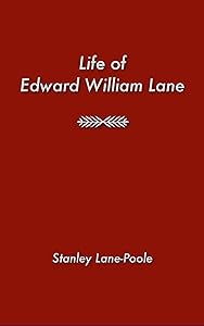 Life of Edward William Lane