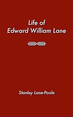 Life of Edward William Lane