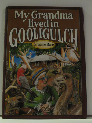 My Grandma Lived in Goologulch by Graeme Base