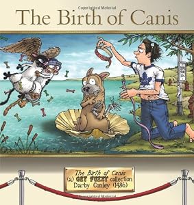 The Birth of Canis: A Get Fuzzy Collection