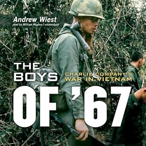 The Boys of '67: Charlie Company's War in Vietnam