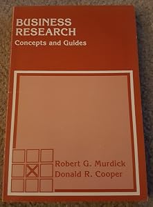 Business research by Robert G Murdick, Donald R Cooper