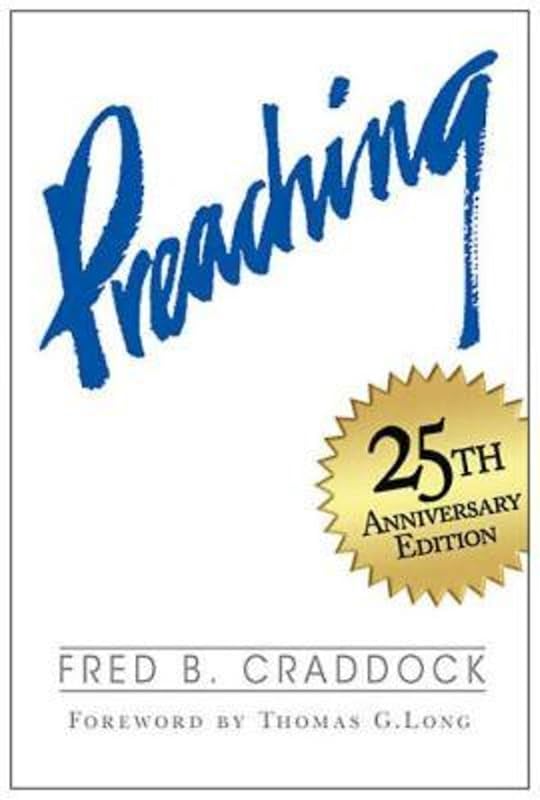 Preaching 34579 by Fred B. Craddock