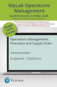 Operations Management: Processes and Supply Chains -- MyLab Operations Management with Pearson eText + Print Combo Access Code by Lee Krajewski