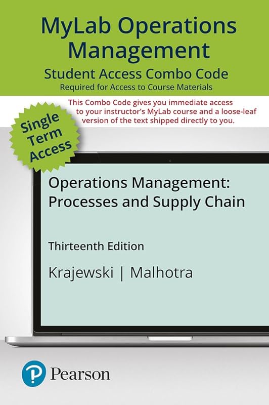 Operations Management: Processes and Supply Chains -- MyLab Operations Management with Pearson eText + Print Combo Access Code by Lee Krajewski