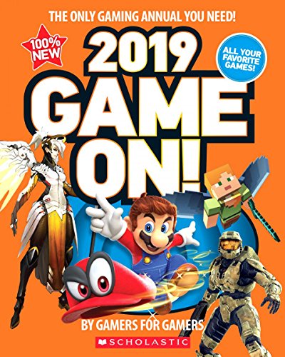 Game On! 2019: All the Best Games: Awesome Facts and Coolest Secrets by Scholastic