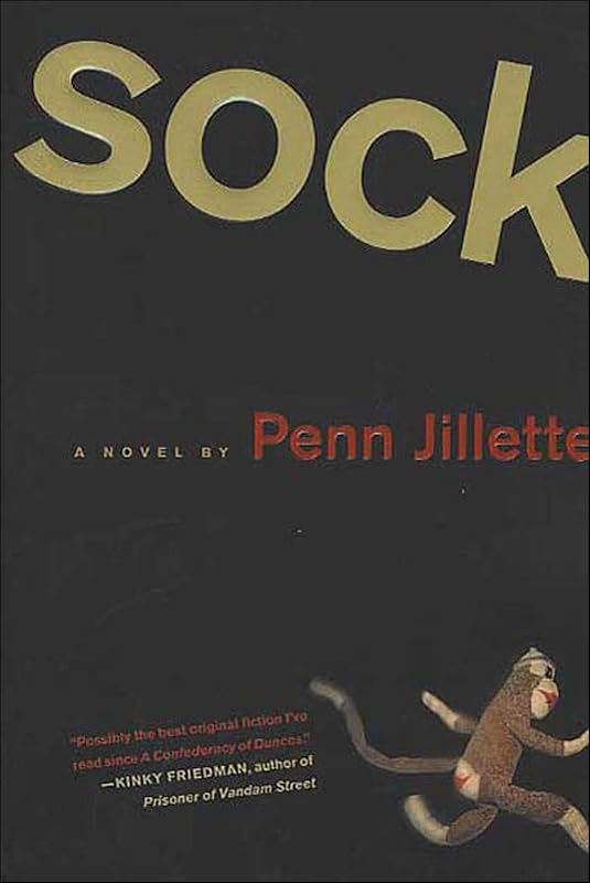 Sock: A Novel by Penn Jillette