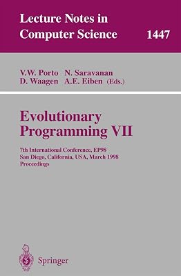 Evolutionary Programming VII: 7th International Conference, EP98, San Diego, California, USA, March 25–27, 1998 Proceedings (Lecture Notes in Computer Science, 1447)