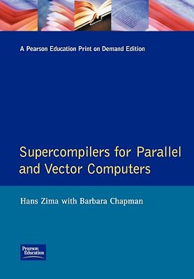 Supercompilers for Parallel and Vector Computers (Acm Press Frontier Series)