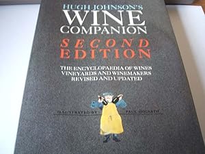 Hugh Johnson's Wine Companion: The Encyclopaedia of Wines, Vineyards and Winemakers by Hugh. Johnson