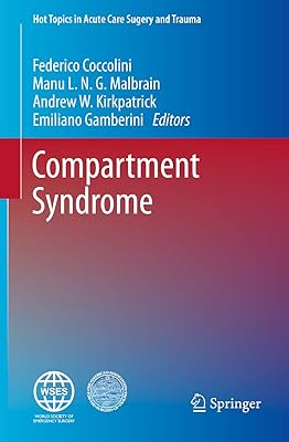 Compartment Syndrome (Hot Topics in Acute Care Surgery and Trauma)
