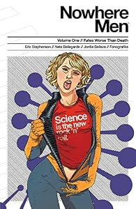 Nowhere Men Volume 1: Fates Worse Than Death TP by Eric Stephenson