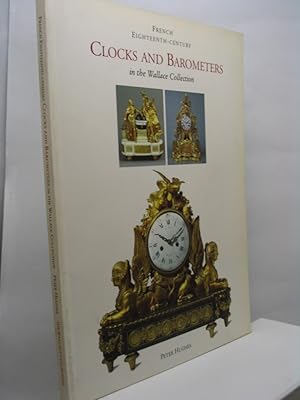 French Eighteenth-Century Clocks and Barometers in the Wallace Collection