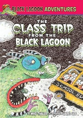 The Class Trip from the Black Lagoon