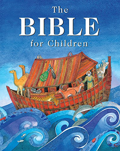 The Bible for Children (Retelling That Brings the Bible Narrative Alive for a New Ge)