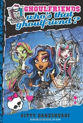 Monster High: Who's That Ghoulfriend?
