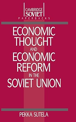 Economic Thought and Economic Reform in the Soviet Union (Cambridge Russian Paperbacks, Series Number 5)