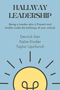 Hallway Leadership by Katie Kinder