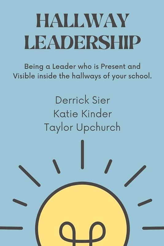 Hallway Leadership by Katie Kinder
