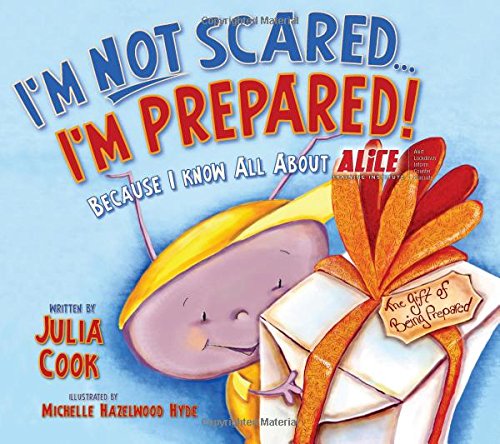 I'm Not Scared... I'm Prepared! by Julia Cook