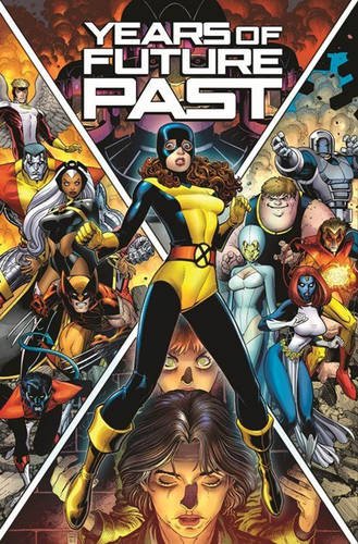 X-Men: Years of Future Past by Marvel Comics