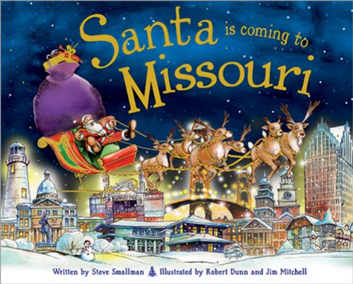 Santa Is Coming to Missouri by Steve Smallman