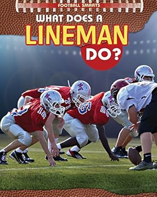 What Does a Lineman Do?