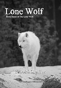 Lone Wolf by Brooke M Shaffer