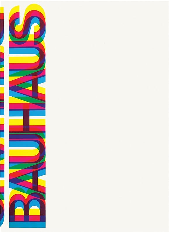 Bauhaus: Weimar, Dessau, Berlin, Chicago by Hans M. Wingler
