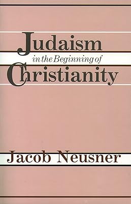 Judaism in the Beginning of Christianity